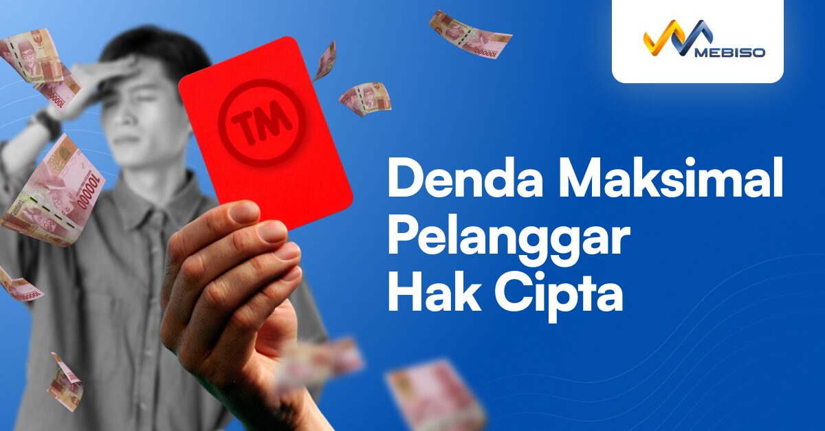 Denda Maksimal Pelanggar Hak Cipta, Jangan Anggap Sepele!